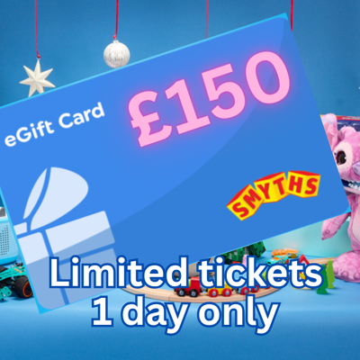 SMYTHS £150 Gift Card 🧸